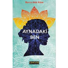 Aynadaki Ben - Stephanie Lehmann