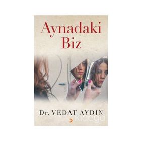 Aynadaki Biz - Vedat Aydın