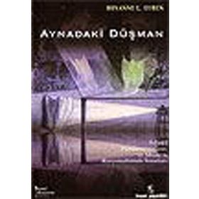 AYNADAKI DÜŞMAN - ROXANNE L. EUBEN