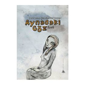 Aynadaki Göz - Kezban Şahin Tayfun
