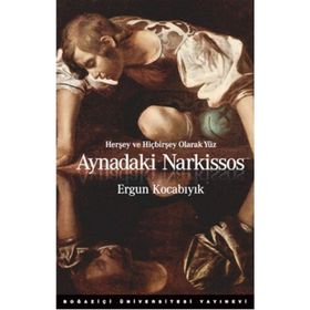 Aynadaki Narkissos - Ergun Kocabıyık