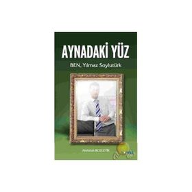 AYNADAKI YÜZ - AYLIN BÜYÜKSOLAK