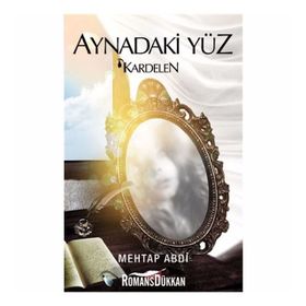 AYNADAKI YÜZ - AYLIN BÜYÜKSOLAK