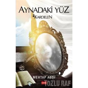 AYNADAKI YÜZ - AYLIN BÜYÜKSOLAK