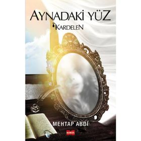 AYNADAKI YÜZ - AYLIN BÜYÜKSOLAK