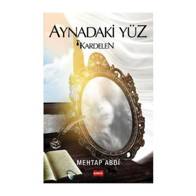Aynadaki Yüz - Mehtap Abdi