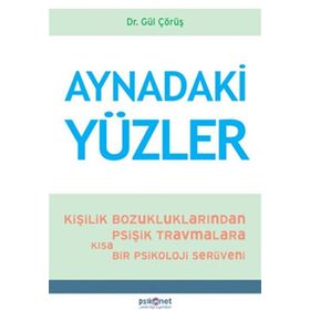 Aynadaki Yüzler - Gül Çörüş