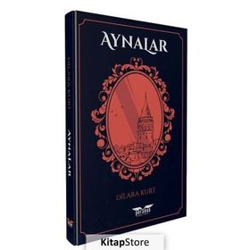 Aynalar - Dilara Kurt