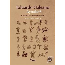 AYNALAR - EDUARDO GALEANO