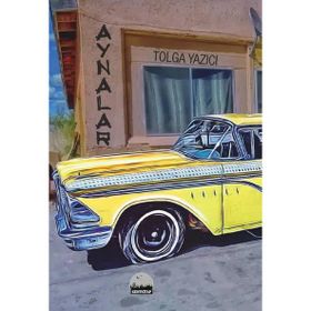 Aynalar Tolga Yazıcı