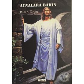 Aynalara Bakın - Baran Doğu