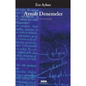 AYNALI DENEMELER - ECE AYHAN