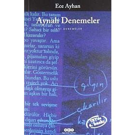 AYNALI DENEMELER - ECE AYHAN