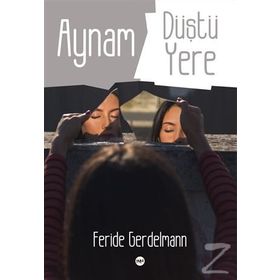 Aynam Düştü Yere - Feride Gerdelmann
