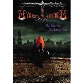 AYNANIN DIĞER TARAFINDA SONLAR VE BAŞLANGIÇLAR 1. KITAP - ESIN AKYILDIZ
