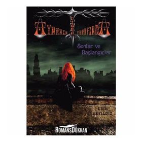 AYNANIN DIĞER TARAFINDA SONLAR VE BAŞLANGIÇLAR 1. KITAP - ESIN AKYILDIZ