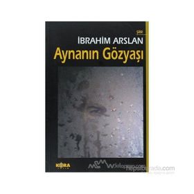 AYNANIN GÖZYAŞI - İBRAHİM ARSLAN