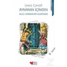 Aynanın İçinden Alice Harikalar Ülkesinde - Lewis Carroll