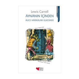 AYNANIN İÇINDEN - LEWIS CARROLL