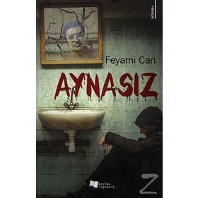 Aynasız - Feyami Can