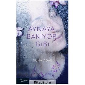 Aynaya Bakıyor Gibi - Suna Adak