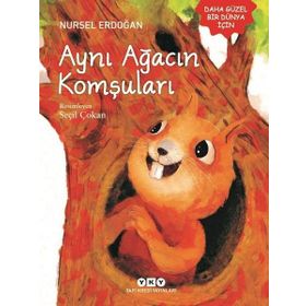 Aynı Ağacın Komşuları - Nursel Erdoğan