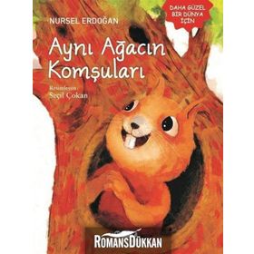 Aynı Ağacın Komşuları - Nursel Erdoğan