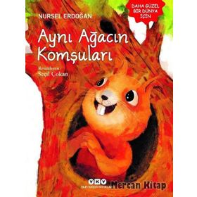Aynı Ağacın Komşuları - Nursel Erdoğan