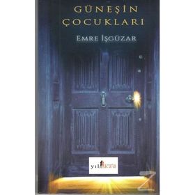 Aynı Güneşin Çocukları - Ebru Gökçen Emre