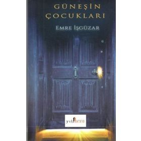 Aynı Güneşin Çocukları - Ebru Gökçen Emre