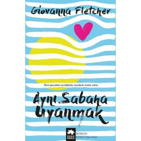 Aynı Sabaha Uyanmak - Giovanna Fletcher
