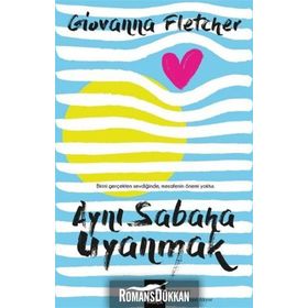 Aynı Sabaha Uyanmak - Giovanna Fletcher