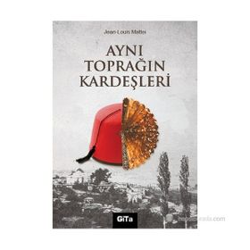 AYNI TOPRAĞIN KARDEŞLERI - JEAN - LOUIS MATTEI