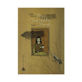AYNI YAPRAKTA OLMAK - SEDEF ÖZKAN