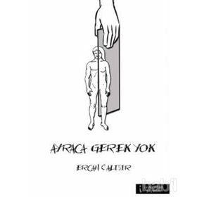 Ayraca Gerek Yok - Ercan Çalışır