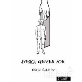 Ayraca Gerek Yok - Ercan Çalışır