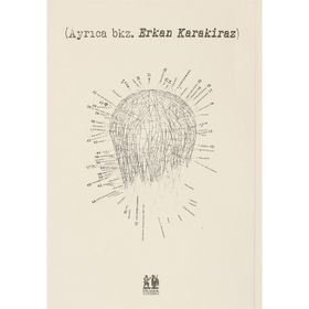 (Ayrıca bkz. Erkan Karakiraz) - Erkan Karakiraz