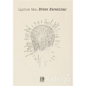 (Ayrıca bkz. Erkan Karakiraz) - Erkan Karakiraz
