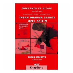 Ayrıcalıklı Çocuklarımız İçin İnsan Onarma Sanatı Özel Eğitim - Ersan Sarıkaya