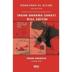 Ayrıcalıklı Çocuklarımız İçin İnsan Onarma Sanatı Özel Eğitim - Ersan Sarıkaya