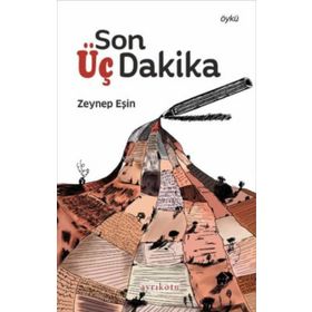 Ayrıkotu Yayınları Son Üç Dakika