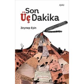 Ayrıkotu Yayınları Son Üç Dakika