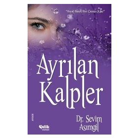 AYRILAN KALPLER - SEVIM ASIMGİL