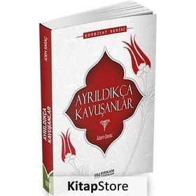 AYRILDIKÇA KAVUŞANLAR - ADEM SARAÇ
