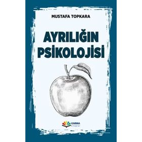 Ayrılığın Psikolojisi - Mustafa Topkara