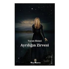 Ayrılığın Zirvesi Turan Ekinci