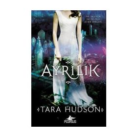 Ayrılık (Ciltli) Araf Serisi 2 - Tara Hudson