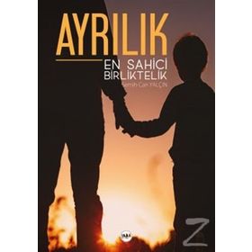 Ayrılık En Sahici Birliktelik - Semih Can Yalçın