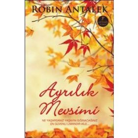 AYRILIK MEVSIMI - ROBIN ANTALEK