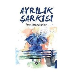 Ayrılık Şarkısı - Dorlion Yayınevi